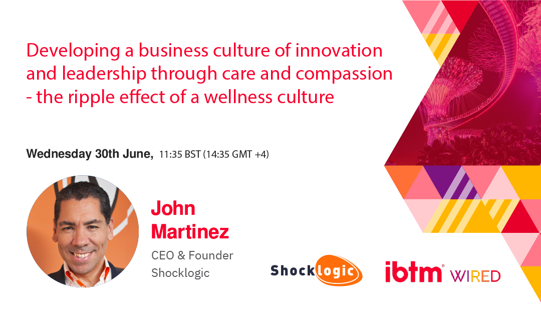 Learn about workplace wellness with John Martinez at IBTM Wired 2021