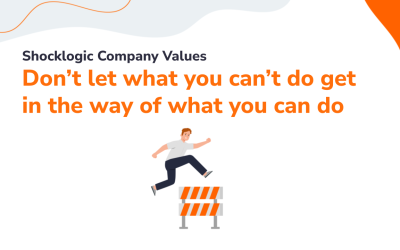 Shocklogic Values: Don’t Let What You Can’t Do Get in the Way of What You Can Do